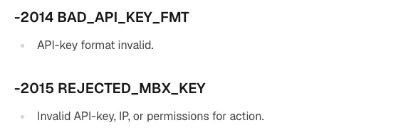 Binance developer documentation error codes page: -2014 BAD_API_KEY_FMT, API-key format invalid.; -2015 REJECTED_MBX_KEY, Invalid API-key, IP, or permissions for action.